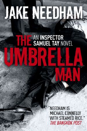 [Inspector Samuel Tay 02] • Umbrella Man